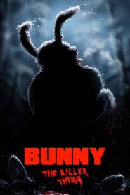 Bunny, la cosa asesina