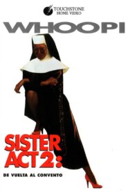 Sister Act 2 (De Vuelta Al Convento)